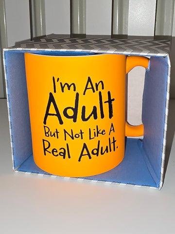 I'm An Adult But Not Like A Real Adult Orange Neon Mug